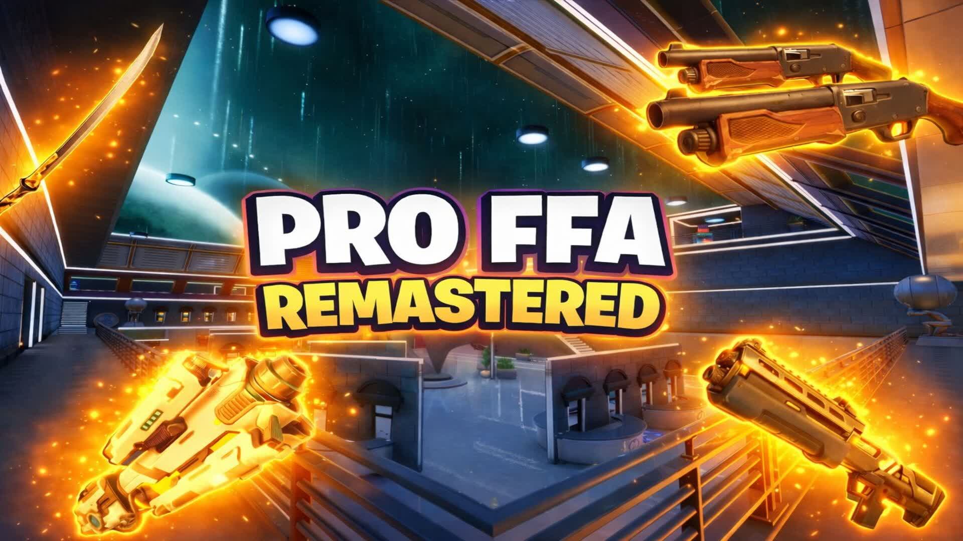 PRO FFA REMASTERED 🪐