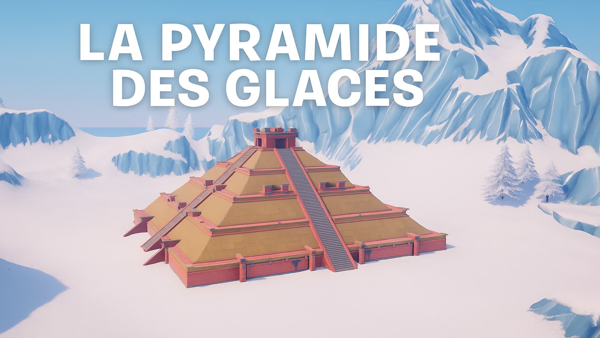 La Pyramide des Glaces