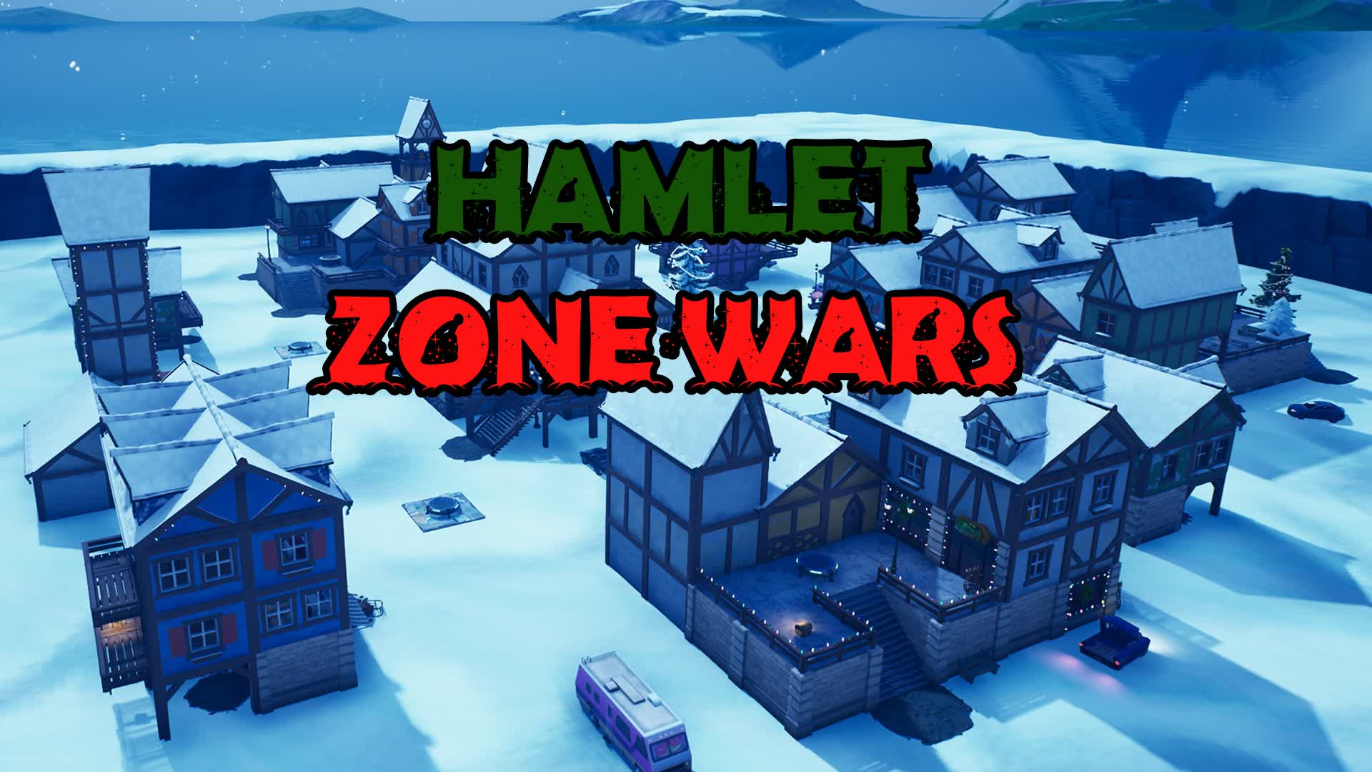 HAMLET ZONE WARS 🎄