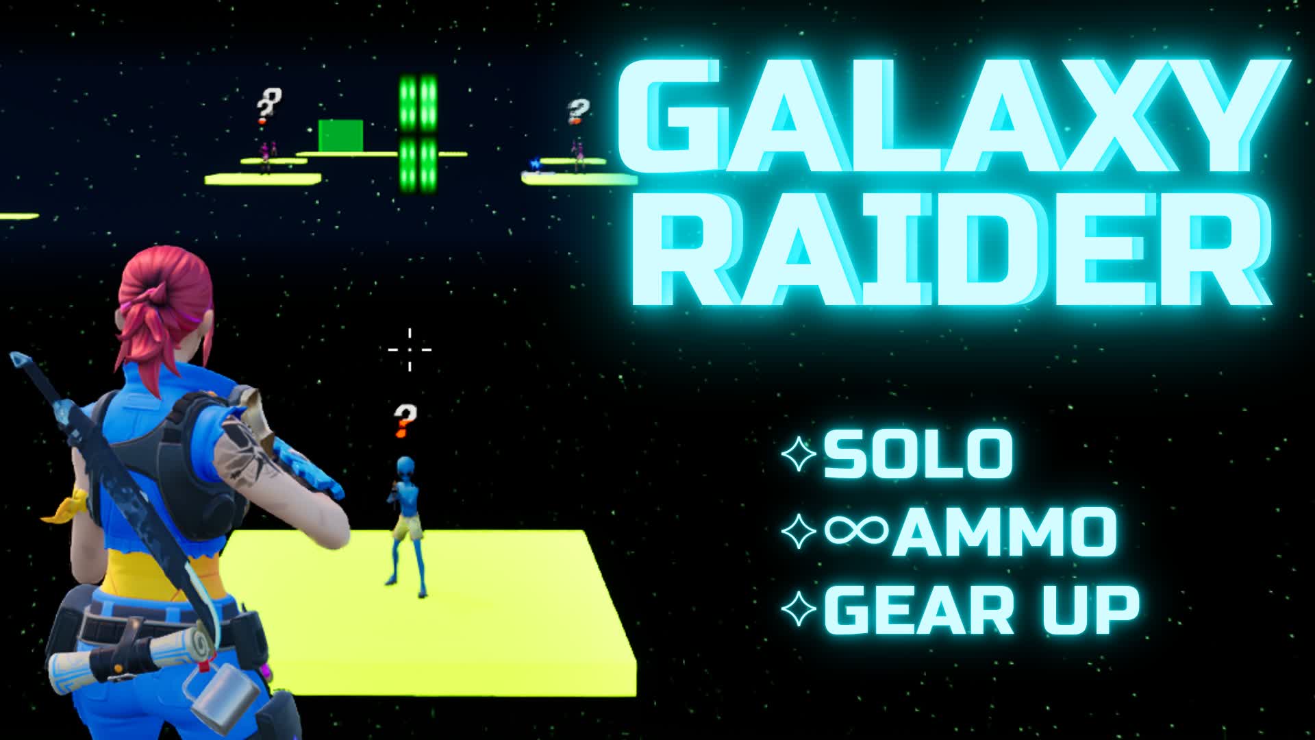 GALAXY RAIDER - SOLO PvE INFINITE AMMO