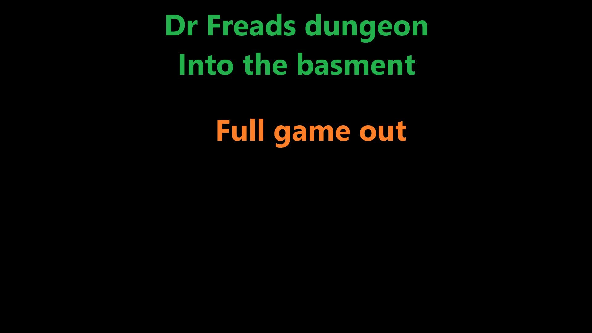 Dr_freads_dungeon_the_basement