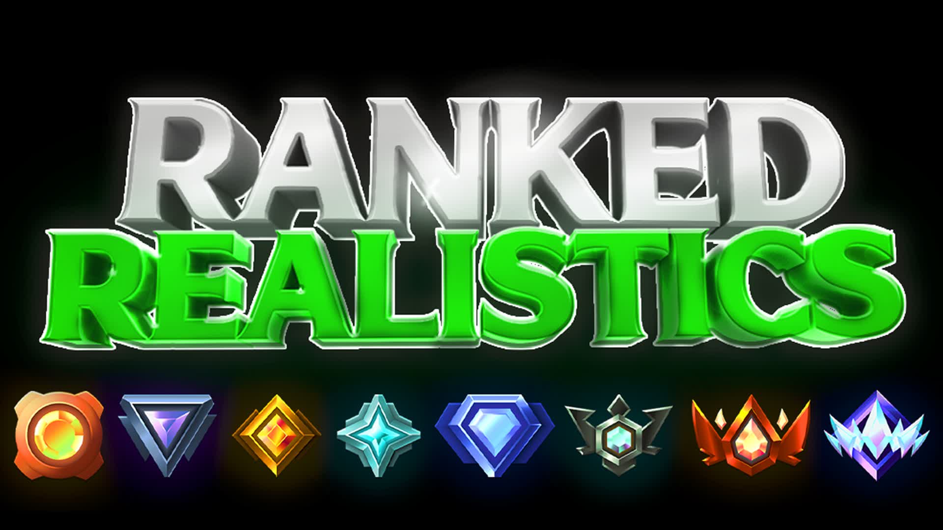 REALISTICS 1V1 [RANKED]