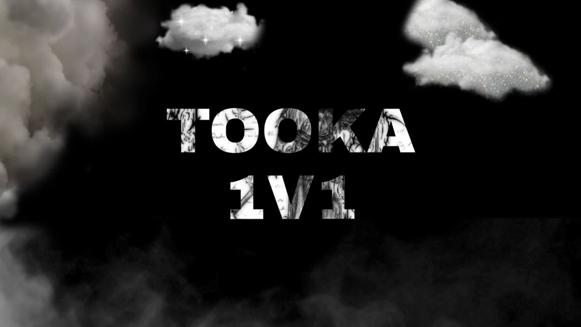 Tooka 1v1