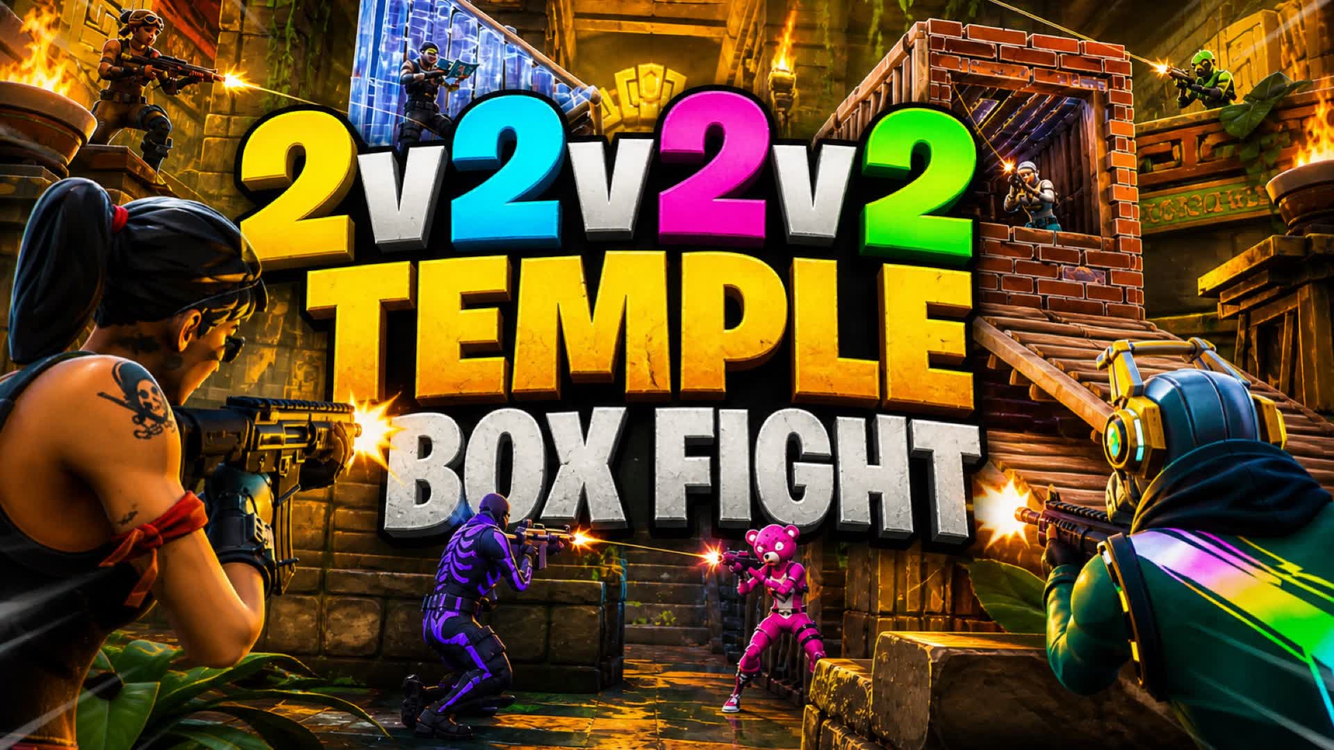 2V2V2V2 TEMPLE BOX FIGHT