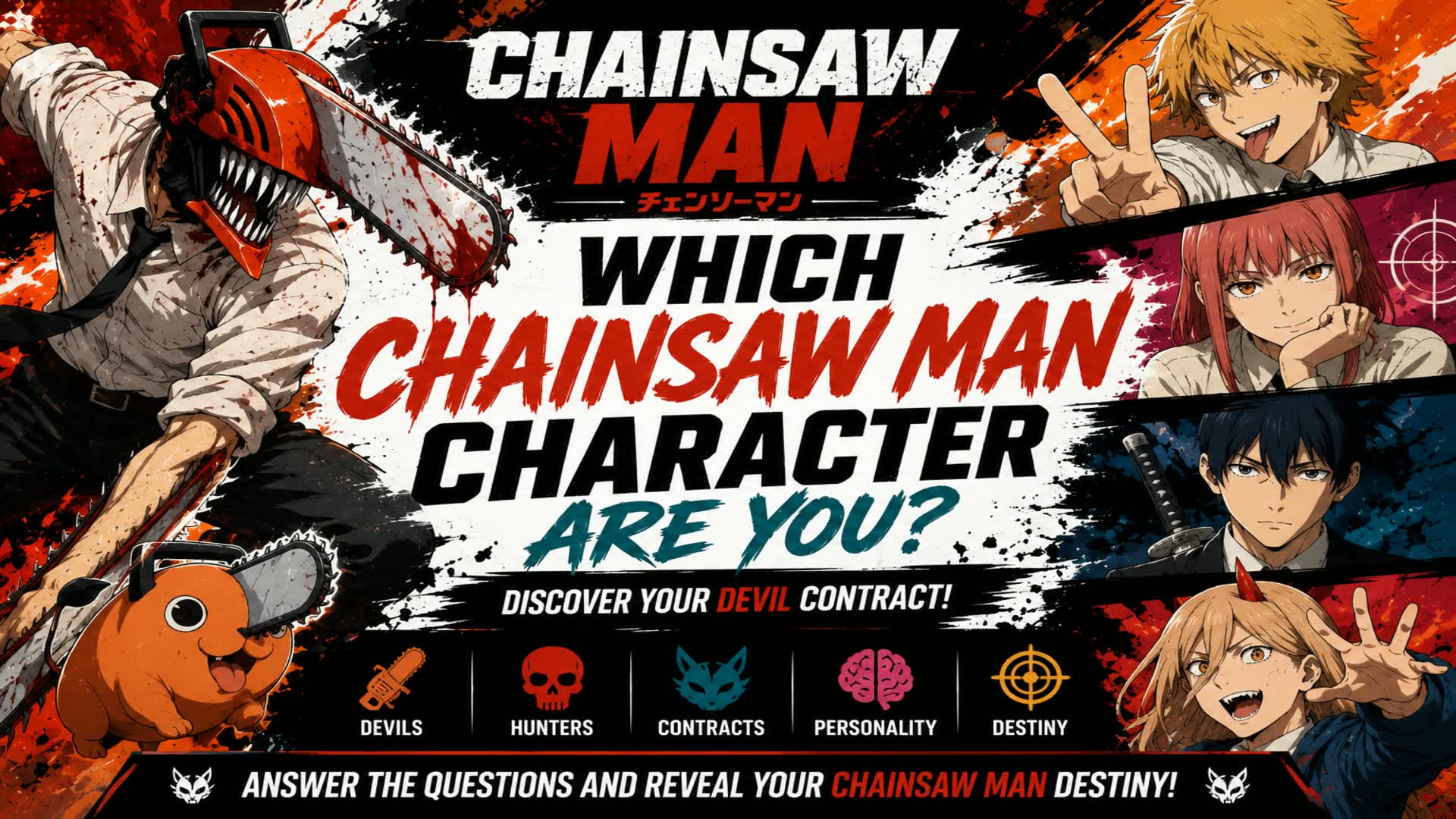 Which Chainsaw Man Character Are You?