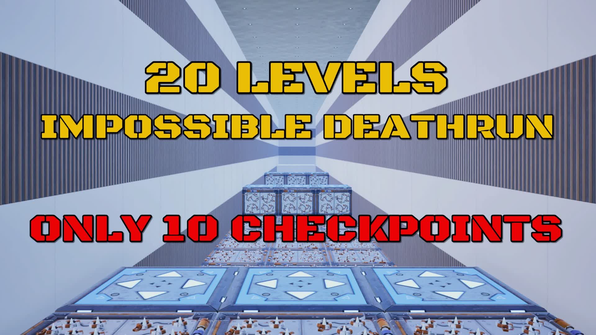 20 LEVELS IMPOSSIBLE DEATHRUN