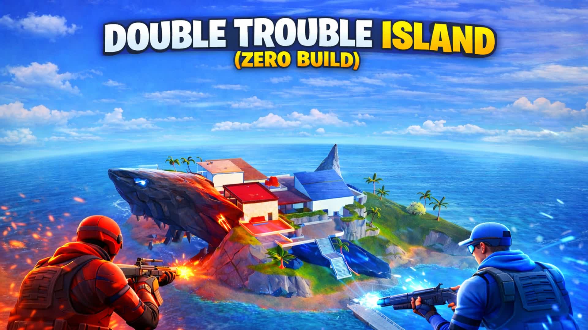 Double Trouble Island (Zero Build)