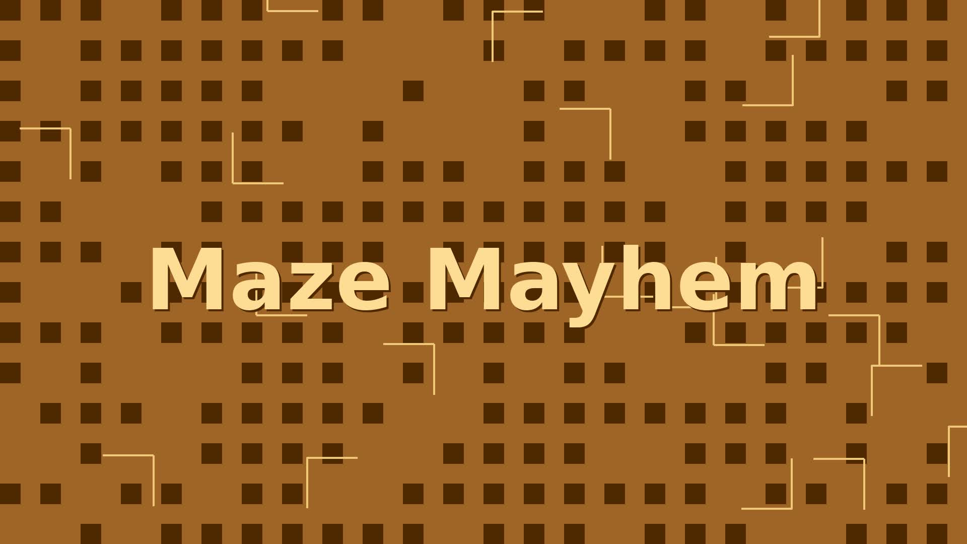 Maze Mayhem