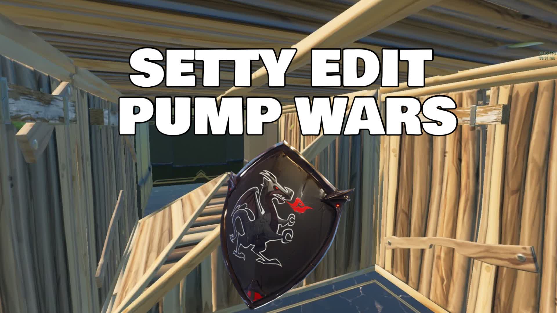 SETTY EDIT PUMP WARS