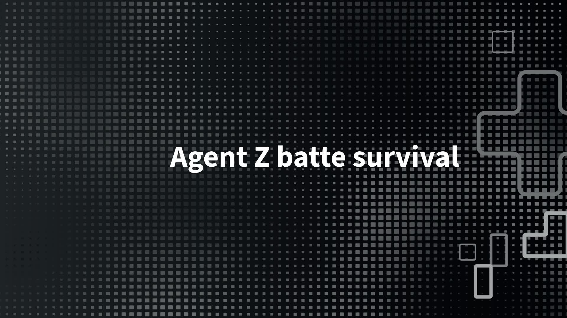 Agent Z  Battle survival
