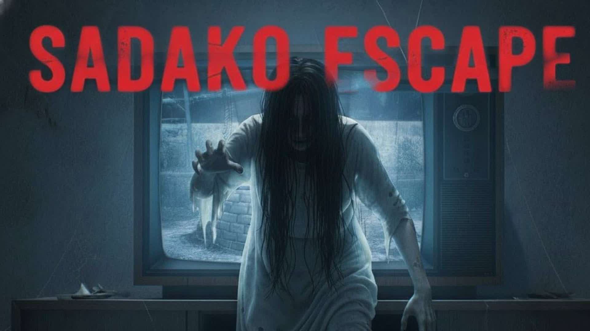 Sadako Escape - サダコからの脱出