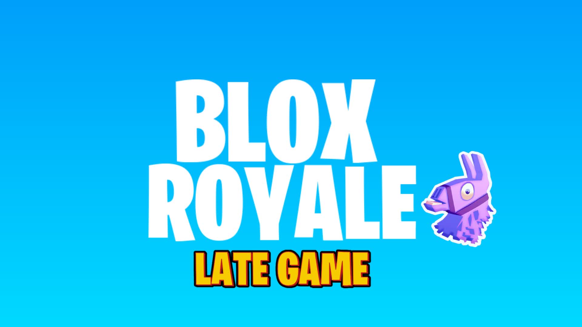 BLOX ROYALE ( LATE GAME)