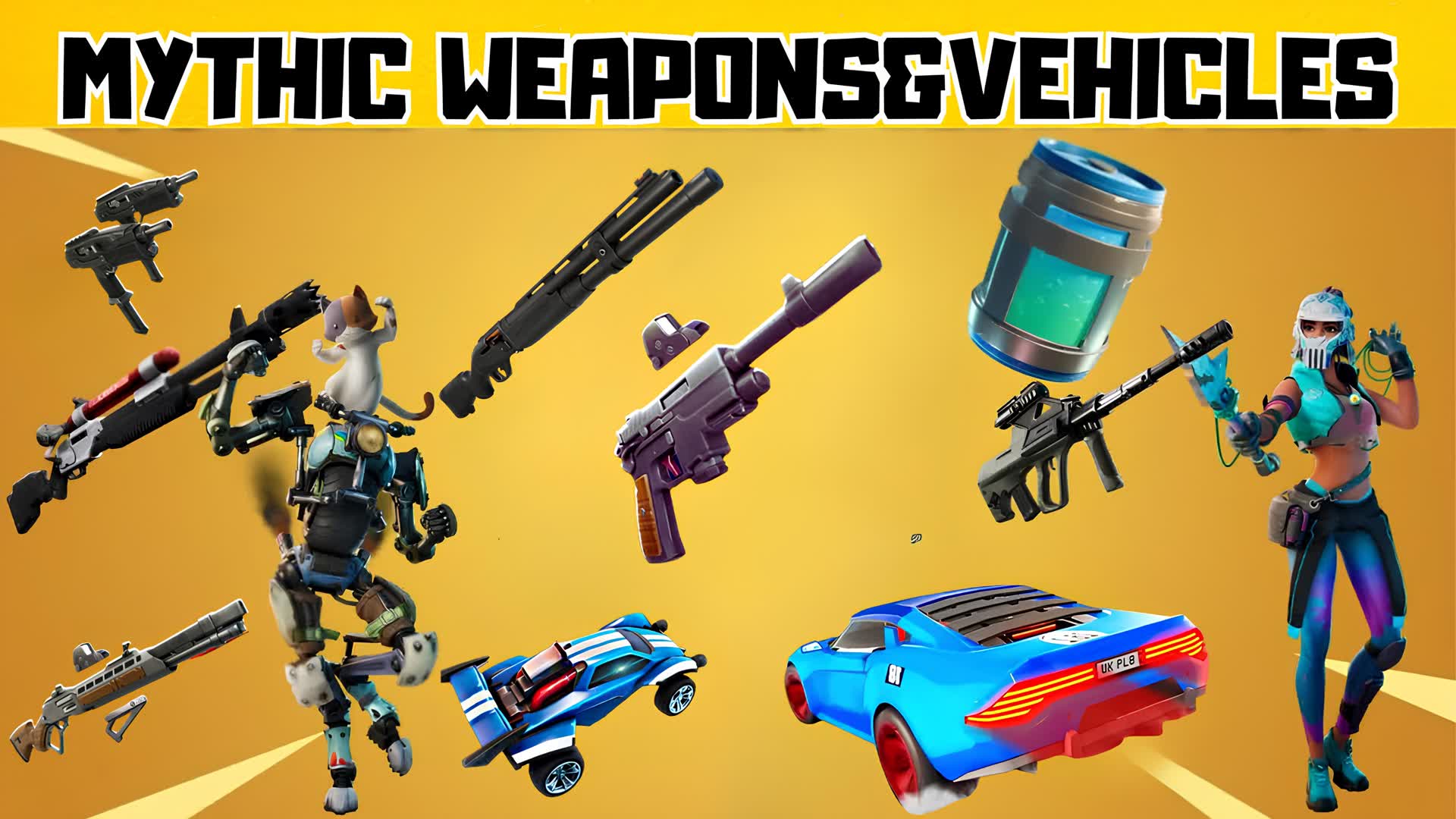 ☠MYTHIC WEAPONS&VEHICLES