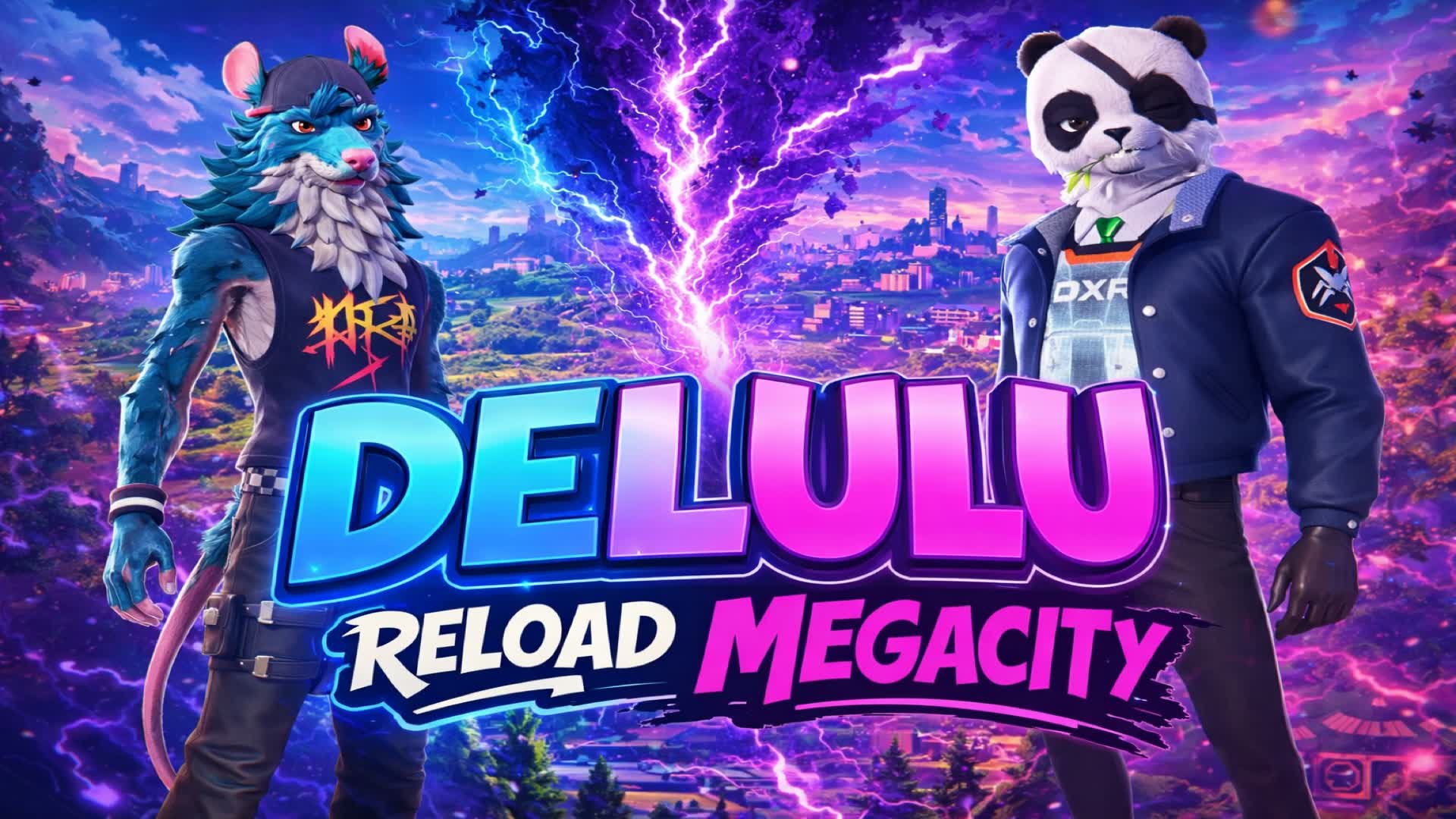 DELULU-Reload MegaCity