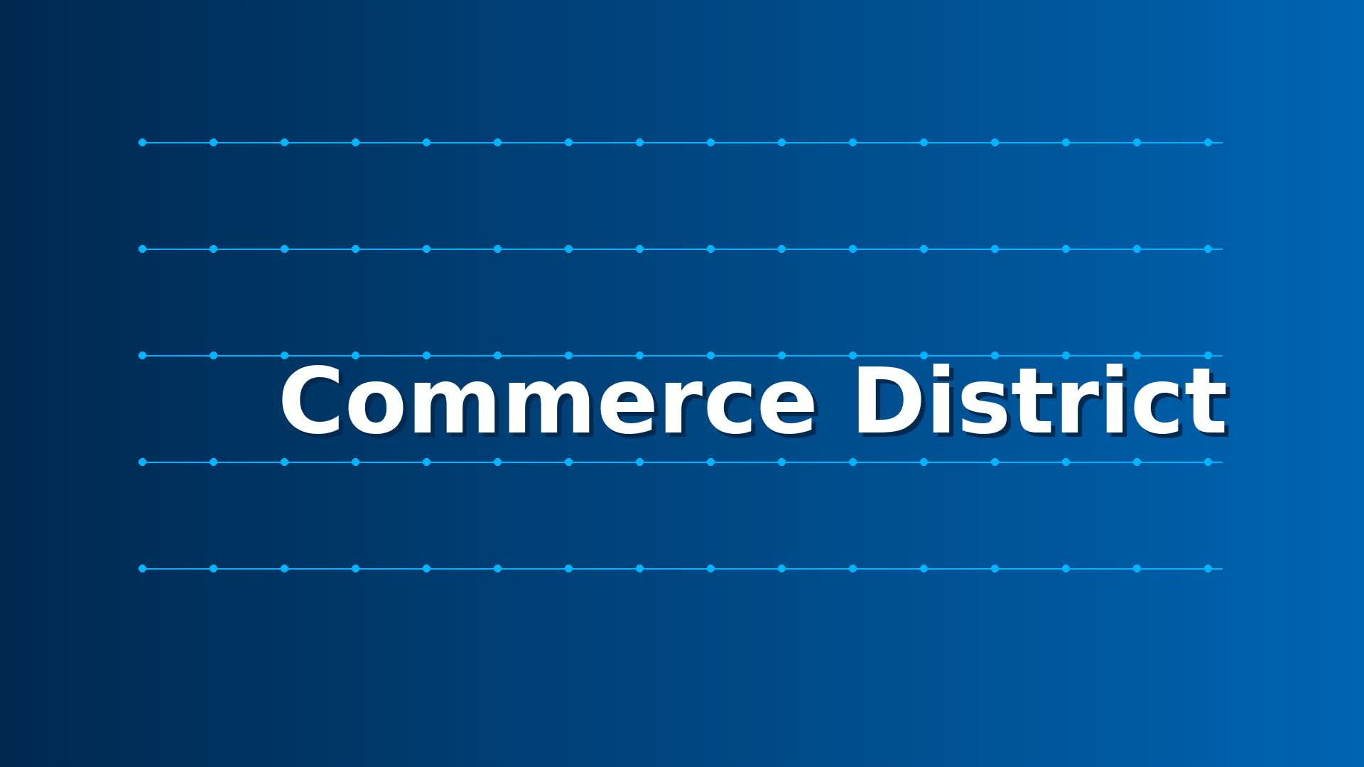 Commerce District