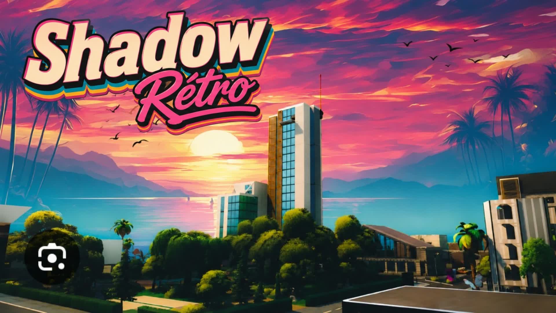 Shadow rp rétro 🌇